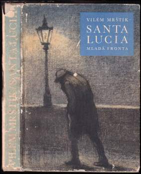 Vilém Mrštík: Santa Lucia