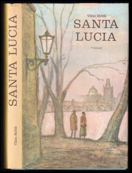Santa Lucia - Vilém Mrštík (1969, Vyšehrad) - ID: 794289