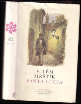 Santa Lucia - Vilém Mrštík (1990, Československý spisovatel) - ID: 790576