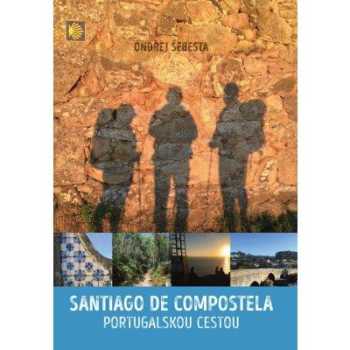 Santiago de Compostela portugalskou cestou