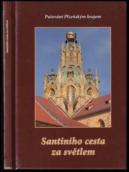 Vladislav Dudák: Santiniho cesta za světlem