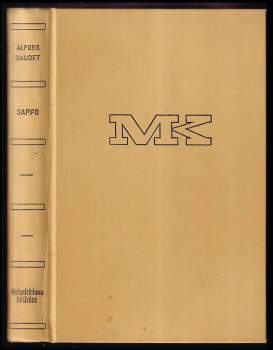 Alphonse Daudet: Sapfo ; [Listy z mého mlýna]