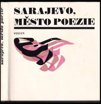 Sarajevo, město poezie