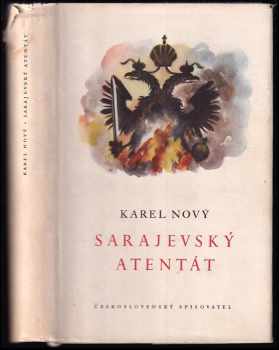 Sarajevský atentát - Karel Nový (1952, Československý spisovatel) - ID: 84323