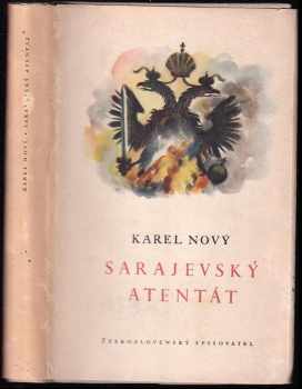 Karel Nový: Sarajevský atentát