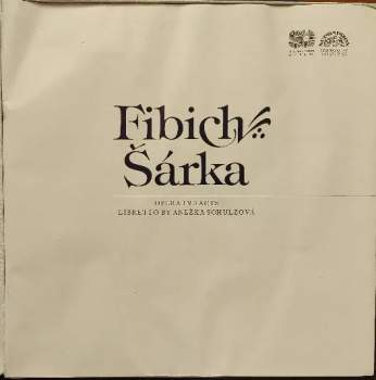 Zdeněk Fibich: Šárka (3xLP+BOX+BOOKLET)