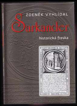 Zdeněk Vyhlídal: Sarkander : historická freska