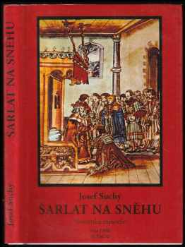 Josef Suchý: Šarlat na sněhu