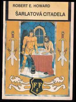 Robert Ervin Howard: Šarlatová citadela