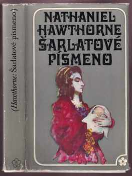 Šarlatové písmeno - Nathaniel Hawthorne (1969, Lidové nakladatelství) - ID: 700568