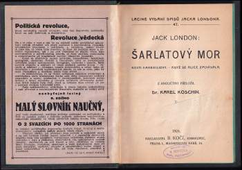 Jack London: Šarlatový mor ; Kosti Kahekiliovy ; Když se Alice zpovídala