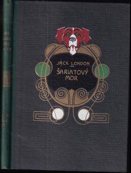 Jack London: Šarlatový mor ; Kosti Kahekiliovy ; Když se Alice zpovídala