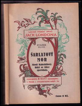 Šarlatový mor ; Kosti Kahekiliovy ; Když se Alice zpovídala