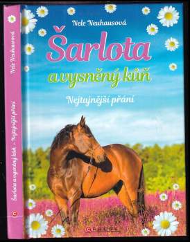 Nele Neuhaus: Šarlota a vysněný kůň