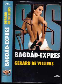 SAS Bagdád expres - Gérard de Villiers (2005, Alpress) - ID: 716805