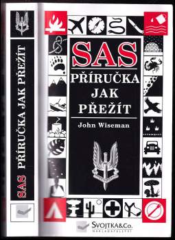 John A Wiseman: SAS příručka jak přežít
