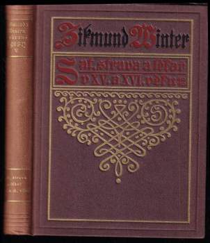 Šat, strava a lékař v XV. a XVI. věku - Zikmund Winter (1913, J. Otto) - ID: 827106