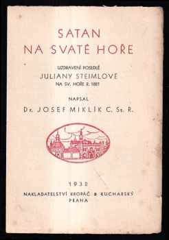 Josef Miklík: Satan na Svaté Hoře