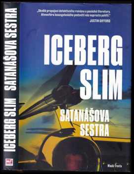 Iceberg Slim: Satanášova sestra