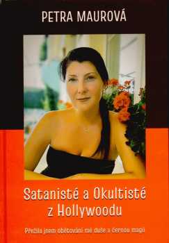 Satanisté a okultisté z Hollywoodu