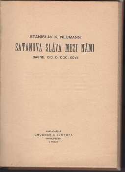 Stanislav Kostka Neumann: Satanova sláva mezi námi