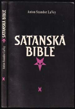 Anton Szandor La Vey: Satanská bible