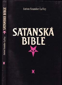 Anton Szandor La Vey: Satanská bible