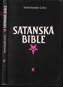 Anton Szandor La Vey: Satanská bible