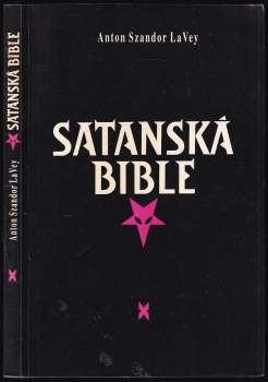 Anton Szandor La Vey: Satanská bible