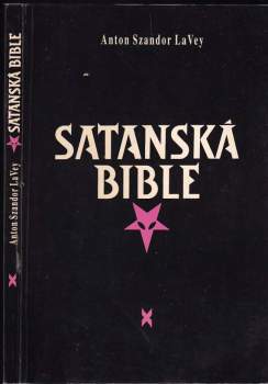 Anton Szandor La Vey: Satanská bible