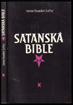 Anton Szandor La Vey: Satanská bible