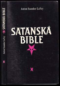 Anton Szandor La Vey: Satanská bible