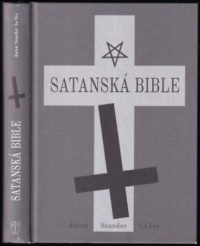 Anton Szandor La Vey: Satanská bible