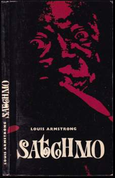 Louis Armstrong: Satchmo