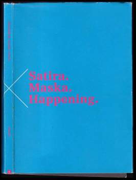 Satira, maska, happening
