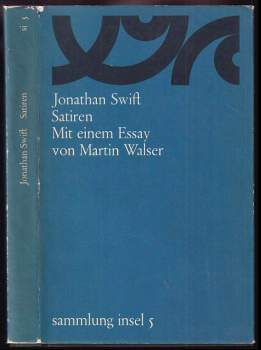 Satiren. Mit einem Essay von Martin Walser