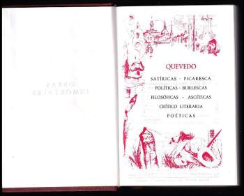 Francisco de Quevedo: Satíricas - Picaresca - Políticas - Burlescas - Filosóficas - Ascéticas - Crítico literaria - Poéticas