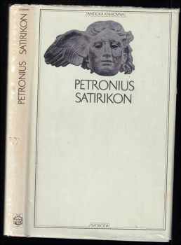 Satirikon - milostné a veselé příhody Encolpia a jeho přátel za doby Neronovy - Petronius Arbiter (1971, Svoboda) - ID: 574156
