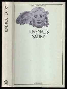 Satiry : zv. 13. Antická knihovna - Decimus Iunius Iuvenalis (1972, Svoboda) - ID: 536207