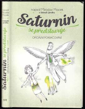 Zdeněk Jirotka: Saturnin se představuje