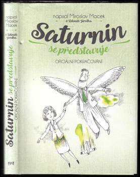 Zdeněk Jirotka: Saturnin se představuje