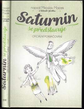 Zdeněk Jirotka: Saturnin se představuje