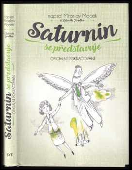 Zdeněk Jirotka: Saturnin se představuje