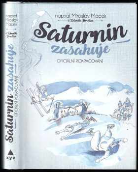 Saturnin zasahuje - Miroslav Macek, Zdeněk Jirotka (2020, XYZ) - ID: 766383