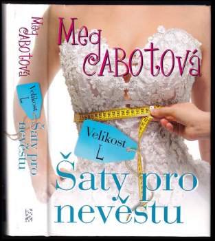 Meg Cabot: Šaty pro nevěstu