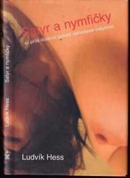 Ludvík Hess: Satyr a nymfičky