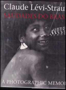 Saudades Do Brasil: A Photographic Memoir