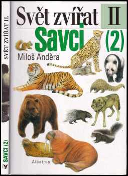 Savci 2 - Šelmy, luskouni, hrabáči, hlodavci