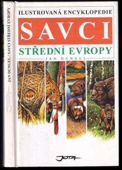 Savci střední Evropy : Ilustrovaná encyklopedie střední Evropy