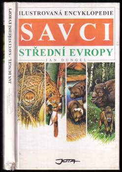 Jan Dungel: Savci střední Evropy